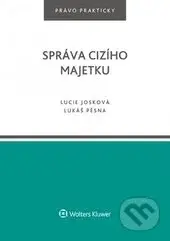 Správa cizího majetku - Lucie Josková, Lukáš Pěsna - kniha z kategorie Občanské právo