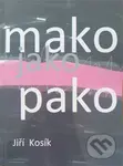 Mako jako pako - Jiří Kosík - kniha z kategorie Poezie