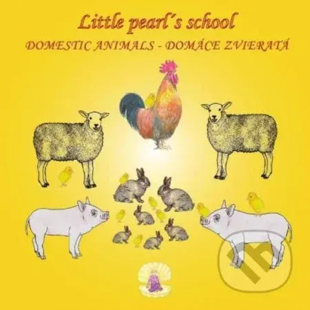 Domáce zvieratá/Domestic Animals - kniha z kategorie Mateřská škola a předškoláci