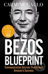 The Bezos Blueprint (Communication Secrets that Power Amazon's Success),The Bezos Blueprint (Communication Secrets that Power Amazon's Success) - knih