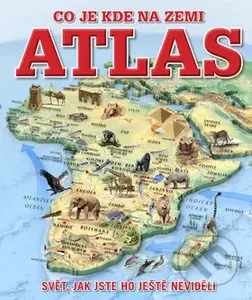 Atlas (Co je kde na Zemi) - kniha z kategorie Atlasy