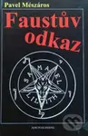 Faustův odkaz - Pavel Meszáros - kniha z kategorie Společenská beletrie