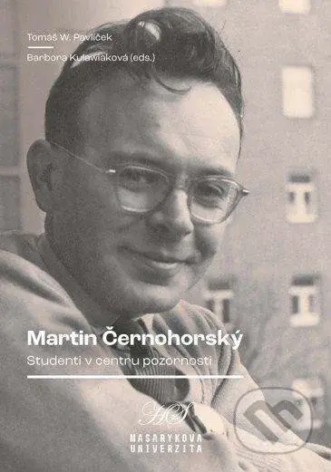 Martin Černohorský - Studenti v centru pozornosti - W. Tomáš Pavlíček - kniha z kategorie Filozofie