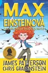 Max Einsteinová 3 - Zachraňuje budoucnost - James Patterson, Chris Grabenstein - kniha z kategorie Beletrie pro děti