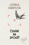 Čekání na spoušť - Lidmila Kábrtová - kniha z kategorie Společenská beletrie
