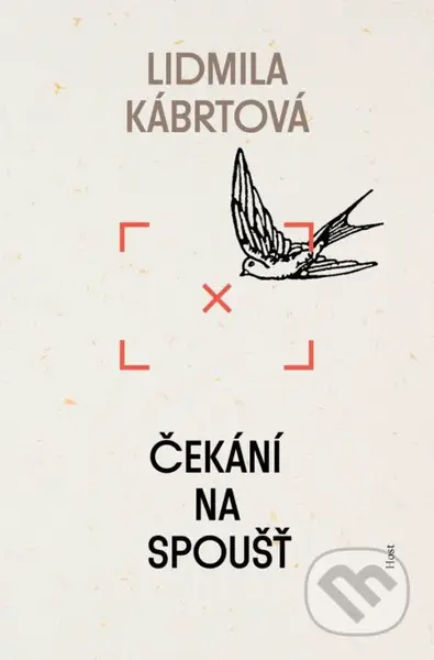 Čekání na spoušť - Lidmila Kábrtová - kniha z kategorie Společenská beletrie