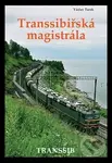 Transsibířská magistrála - Václav Turek