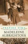 Pražská zima - Madeleine Albright - kniha z kategorie Životopisy