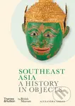 Southeast Asia: A History in Objects (British Museum) - kniha z kategorie Historie