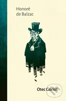 Otec Goriot - Honoré de Balzac - kniha z kategorie Společenská beletrie