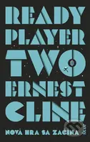 Ready Player Two (Nová hra sa začína) - Ernest Cline - kniha z kategorie Beletrie pro děti