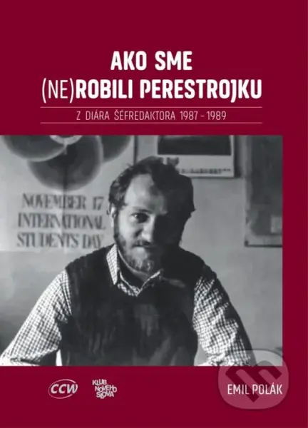Ako sme (ne)robili perestrojku (Z diára šéfredaktora 1987 – 1989) - kniha z kategorie Beletrie