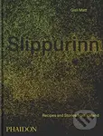 Slippurinn (Recipes and Stories from Iceland) - Gisli Matt - kniha z kategorie Od známých osobností