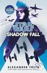 Star Wars: Shadow Fall - Alexander Freed - kniha z kategorie Sci-fi