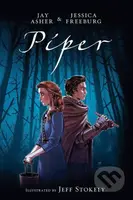 Piper - Jay Asher,‎ Jessica Freeburg, Jeff Stokely (ilustrácie) - kniha z kategorie Sci-fi, fantasy a komiksy