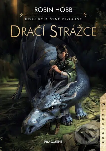 Kroniky Deštné divočiny: Dračí strážce - Robin Hobb - kniha z kategorie Sci-fi, fantasy a komiksy