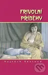 Frivolní příběhy - Vojtěch Škaloud
