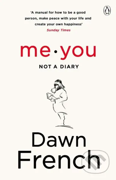 Me. You. Not a Diary - Dawn French - kniha z kategorie Odborné a naučné