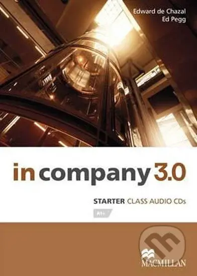 In Company Starter 3.0.: Class Audio CD - Edward Chazal - audiokniha z kategorie Jazykové učebnice a slovníky