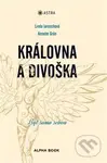 Královna a divoška (Být sama sebou) - Anselm Grün, Linda Jaroschová - kniha z kategorie Psychologie osobnosti