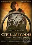 Cyril a Metoděj – Apoštolové Slovanů - film z kategorie Dramata