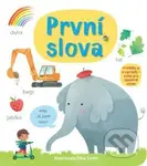 První slova - Matthew Oldham, Mary Cartwright, Elisa Ferro (ilustrátor) - kniha z kategorie Naučné knihy