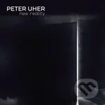 Peter Uher: New Reality - Peter Uher