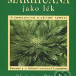 Marihuana jako lék - Christian Rätsch - kniha z kategorie Domácí léčba