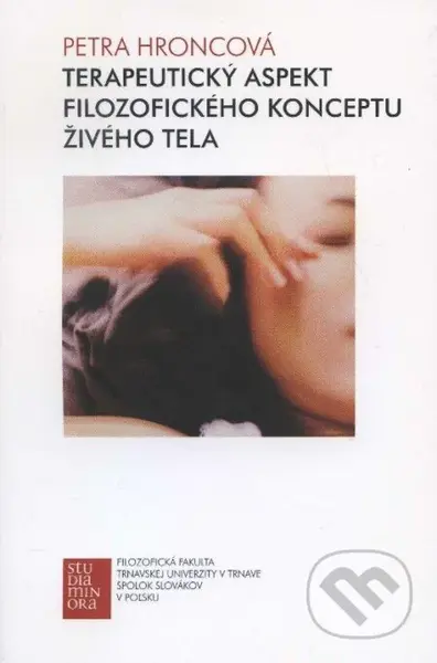 Terapeutický aspekt filozofického konceptu živého tela - kniha z kategorie Filozofie
