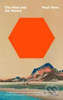 The Hive and the Honey - Paul Jr. Yoon - kniha z kategorie Beletrie