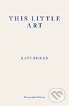 This Little Art - Katharine Briggs - kniha z kategorie Humanitní a společenské vědy