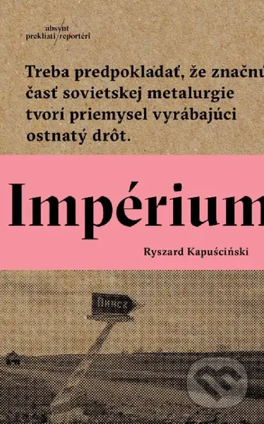 Impérium - Ryszard Kapuściński - kniha z kategorie Historie