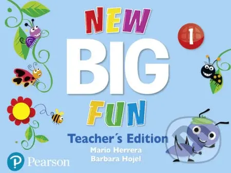New Big Fun 1 - Teacher´s Book - Barbara Hojel, Mario Herrera - kniha z kategorie 1. stupeň