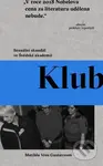 Klub (Sexuální skandál ve Švédské akademii) - Matilda Voss Gustavsson - kniha z kategorie Reportáže a publicistika