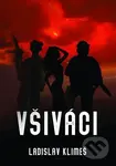 Všiváci - Ladislav Klimeš - kniha z kategorie Thrillery