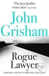Rogue Lawyer - John Grisham