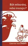 Bůh milosrdný, nebo trestající? - Gabriela Ivana Vlková - kniha z kategorie Knihy o Bibli