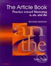 The Article Book (Practice Toward Mastering A, An, and the) - kniha z kategorie Odborné a naučné