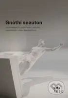 Gnóthi seauton (Sto let klasických studií v Brně v osobních vzpomínkách i úřední korespondenci) - kniha z kategorie Humanitní a společenské vědy