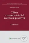 Zákon o posuzování vlivů na životní prostředí (Komentář) - kniha z kategorie Odborné a naučné