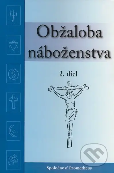 Obžaloba náboženstva 2 - Chester Dolan - kniha z kategorie Náboženská literatura