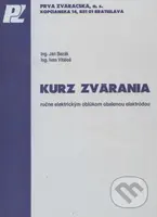 Kurz zvárania ručne elektrickým oblúkom obalenou elektródou - kniha z kategorie Strojírenství
