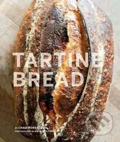 Tartine Bread - Chad Robertson - kniha z kategorie Kuchařky