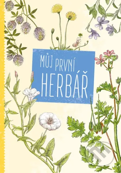 Můj první herbář - Maja Graniszewska - kniha z kategorie Biologie