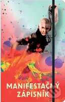 Manifestačný zápisník - Ivana Beláková - kniha z kategorie Seberozvoj