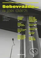 Sebevražda... a jak dál?! - kniha z kategorie Psychologie osobnosti