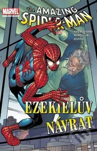 Spider-Man: Ezekielův návrat - J. Michael Straczynski, John Romita