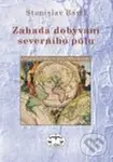 Záhada dobývání severního pólu - Stanislav Bártl