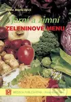 Jarní a zimní zeleninové menu ((v brožovanej väzbe)) - kniha z kategorie Podle úpravy
