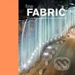 Fine Fabric (Delicate Materials for Architecture and Interior Design) - Chris van Uffelen
